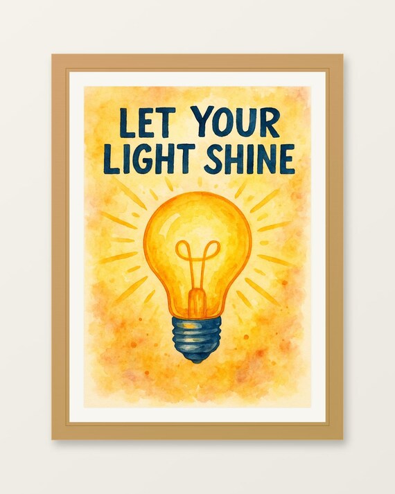 Let Your Light Shine Watercolor Light Bulb Inspirational Quote Poster