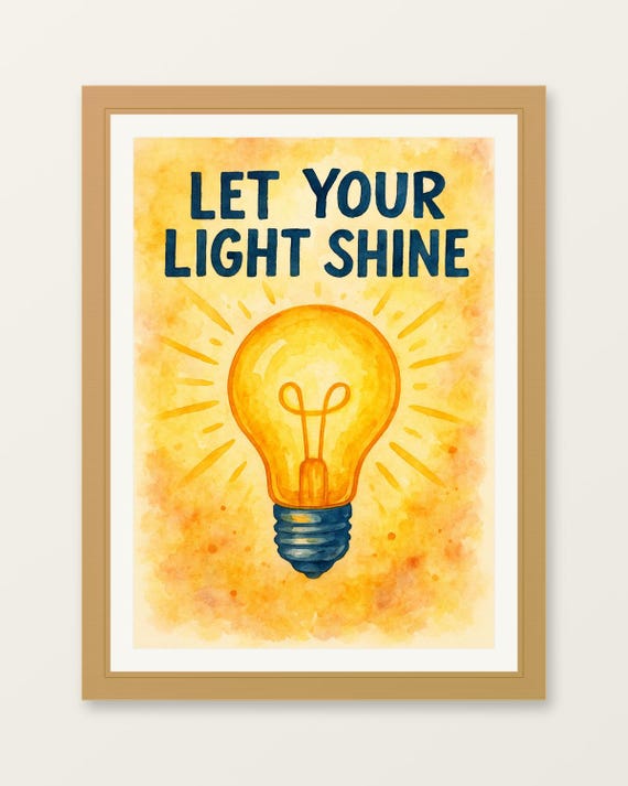 Motivational Watercolor Poster Let Your Light Shine Nursery Bedroom Office