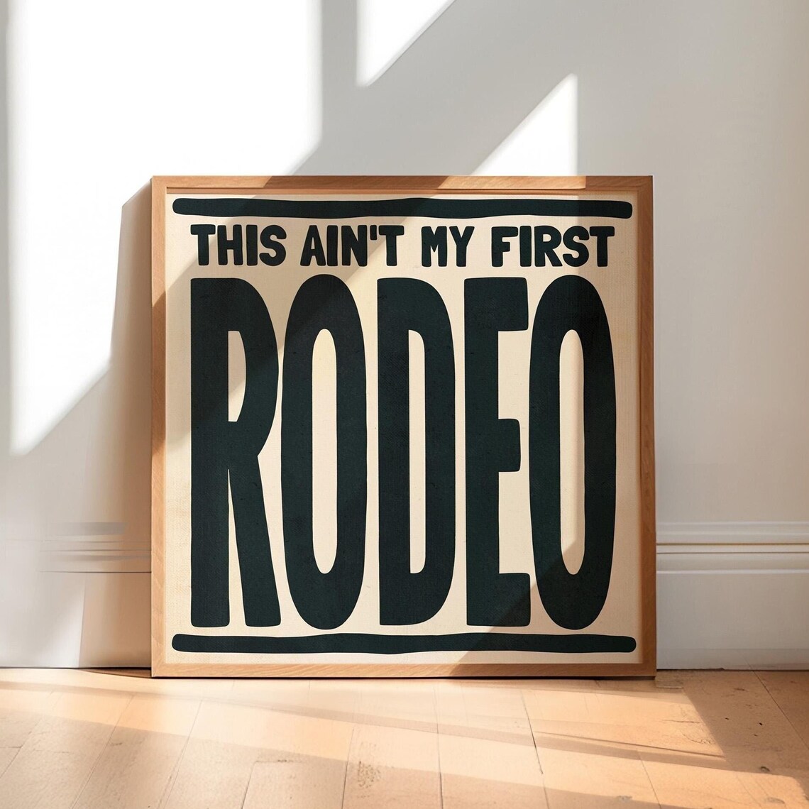This Aint My First Rodeo, Retro Western Poster