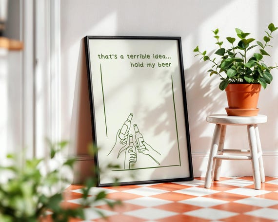 Hold My Beer Poster Funny Drinking Wall Art Party Decor Quote Bar Sign Lover Gift