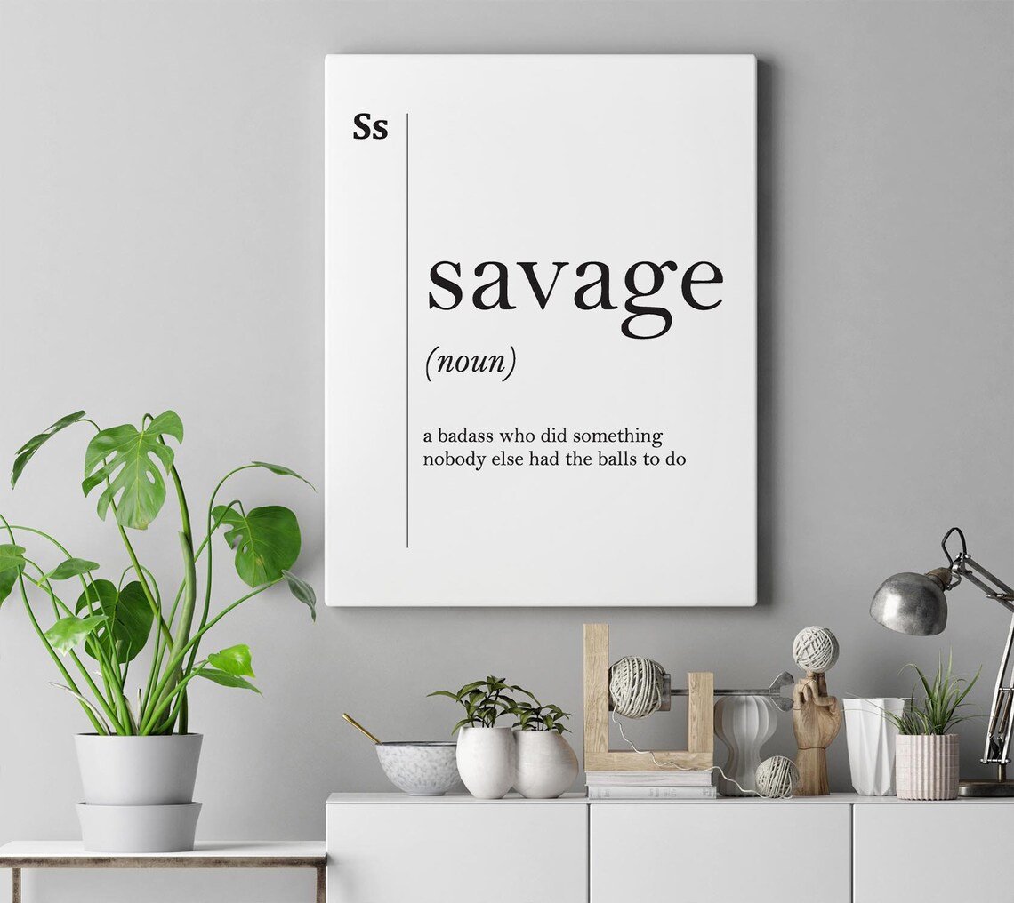 Savage Definition, Funny Dictionary Wall Art - Image 4