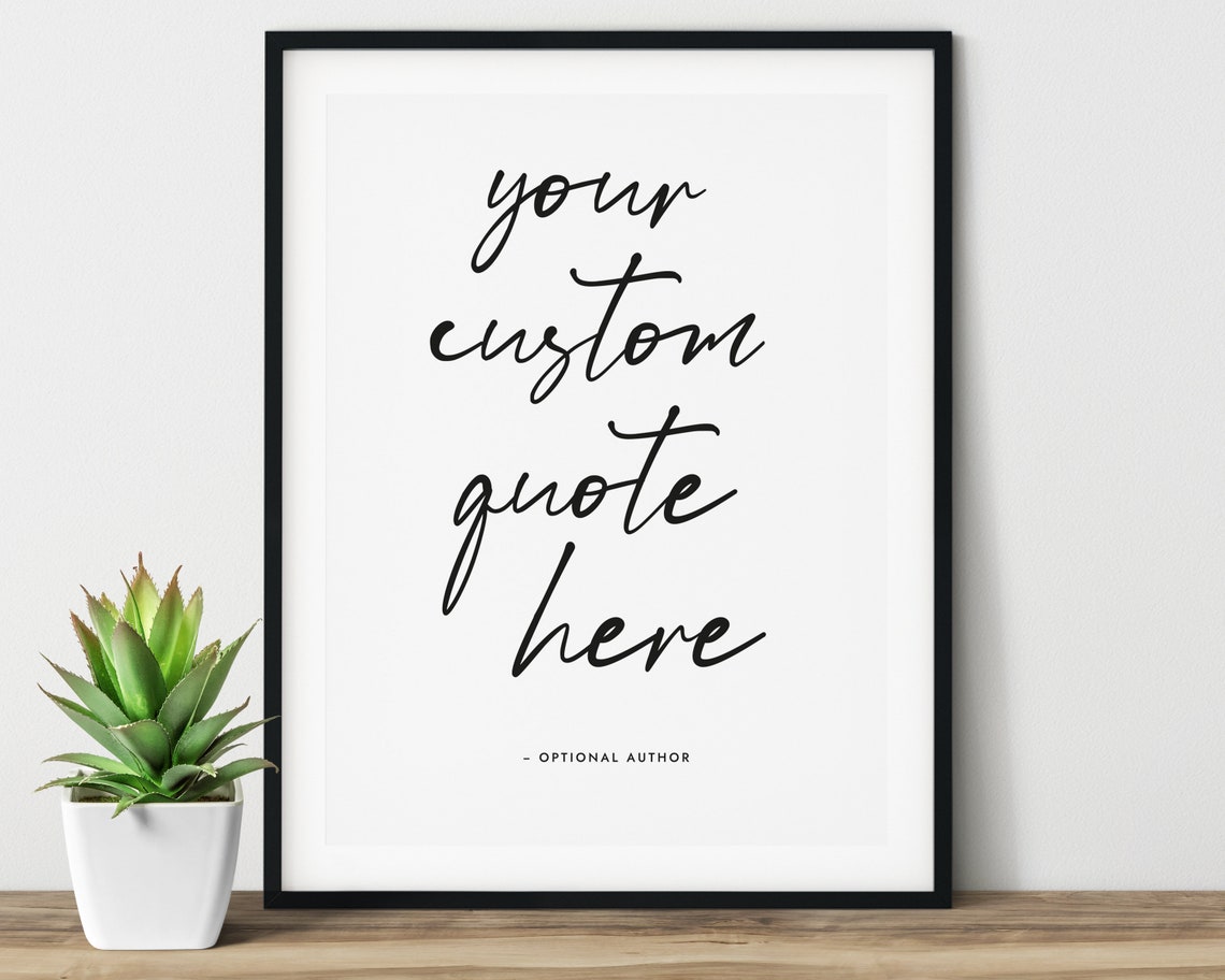 Your Custom Quote Here Elegant Script Minimal Template Poster