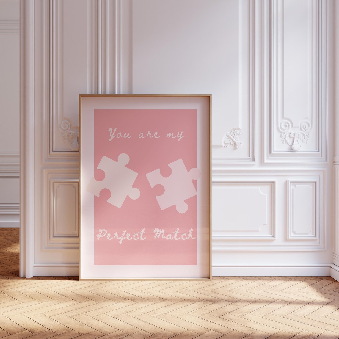 You Are My Perfect Match Puzzle Poster Pink Romantic Quote Decor