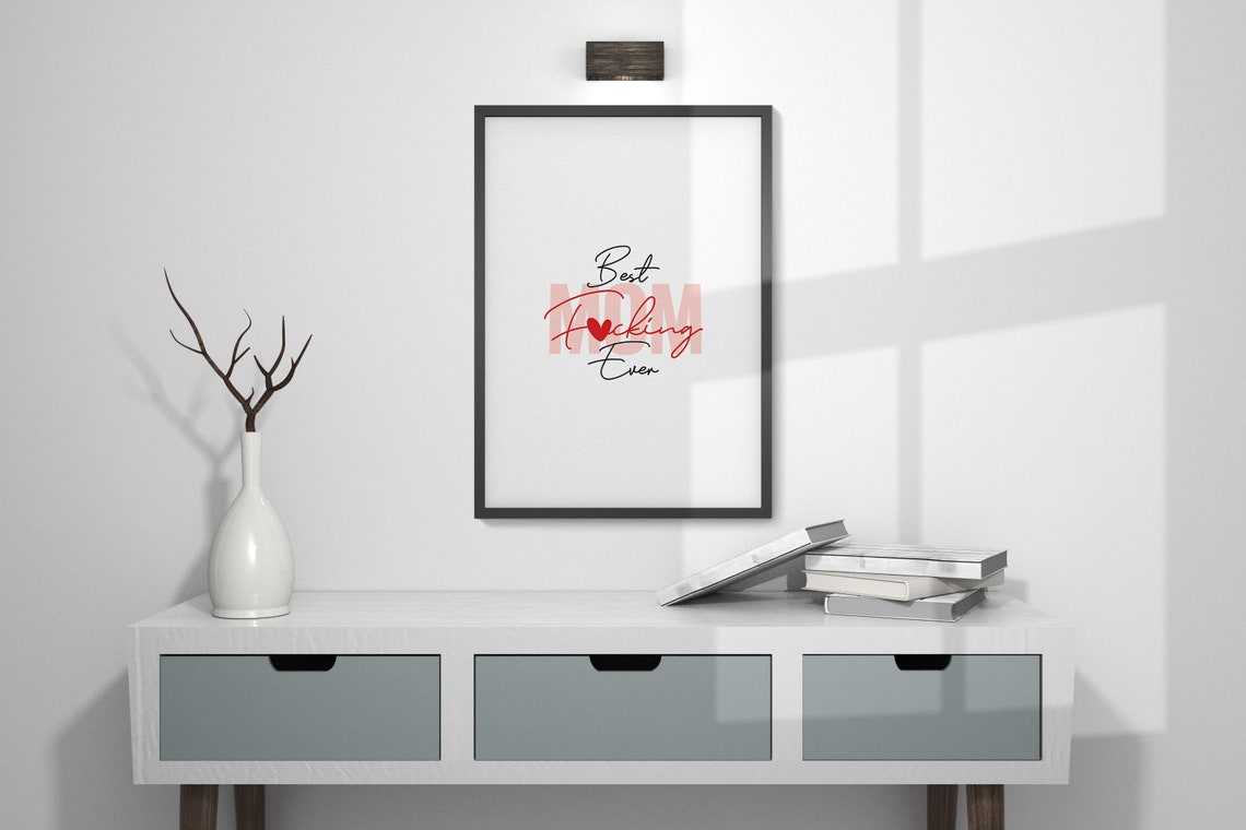 Cheeky Best Fucking Mom Ever Heart Quote Funny Mom Gift Poster - Image 3