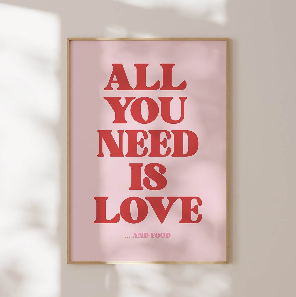 All You Need Is Love And Food Pink Typography Art Print