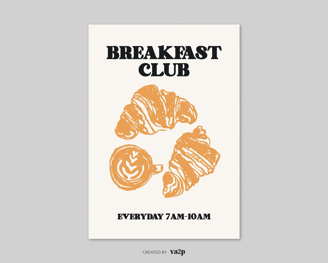 Breakfast Club Orange Croissant Coffee Art Everyday Kitchen Poster - Image 2