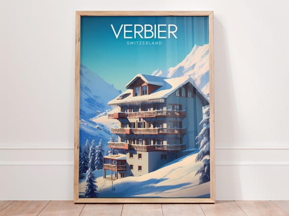 Verbier Switzerland Ski Poster Winter Alps Art Print Swiss Chalet Wall Art Snowy Mountain Decor Ski Resort Gift Verbier Travel Print