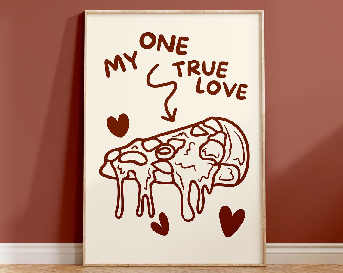 My One True Love Pizza Slice Line Art Funny Kitchen Food Poster