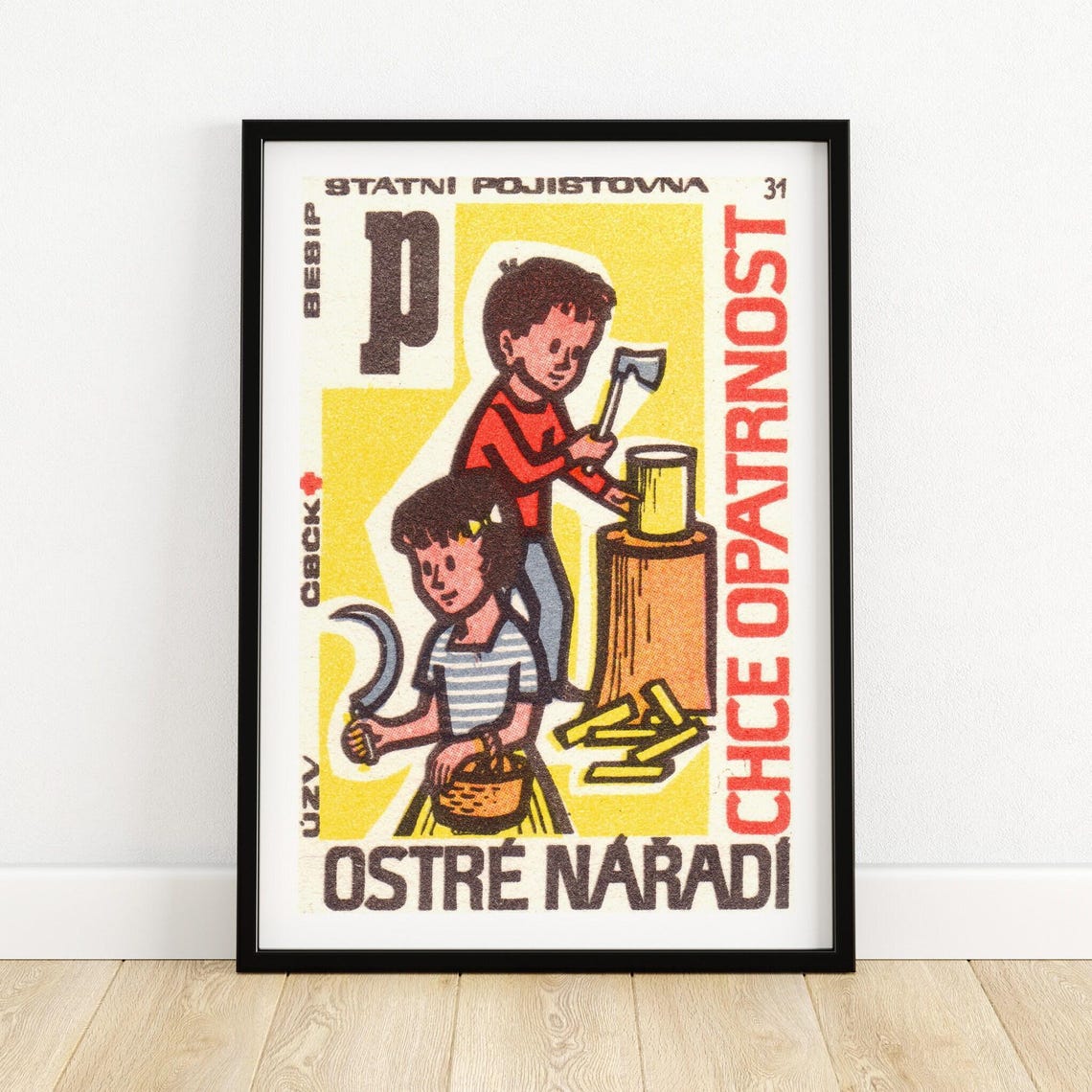 Sharp Tools Need Caution Czech State Insurance Vintage Poster