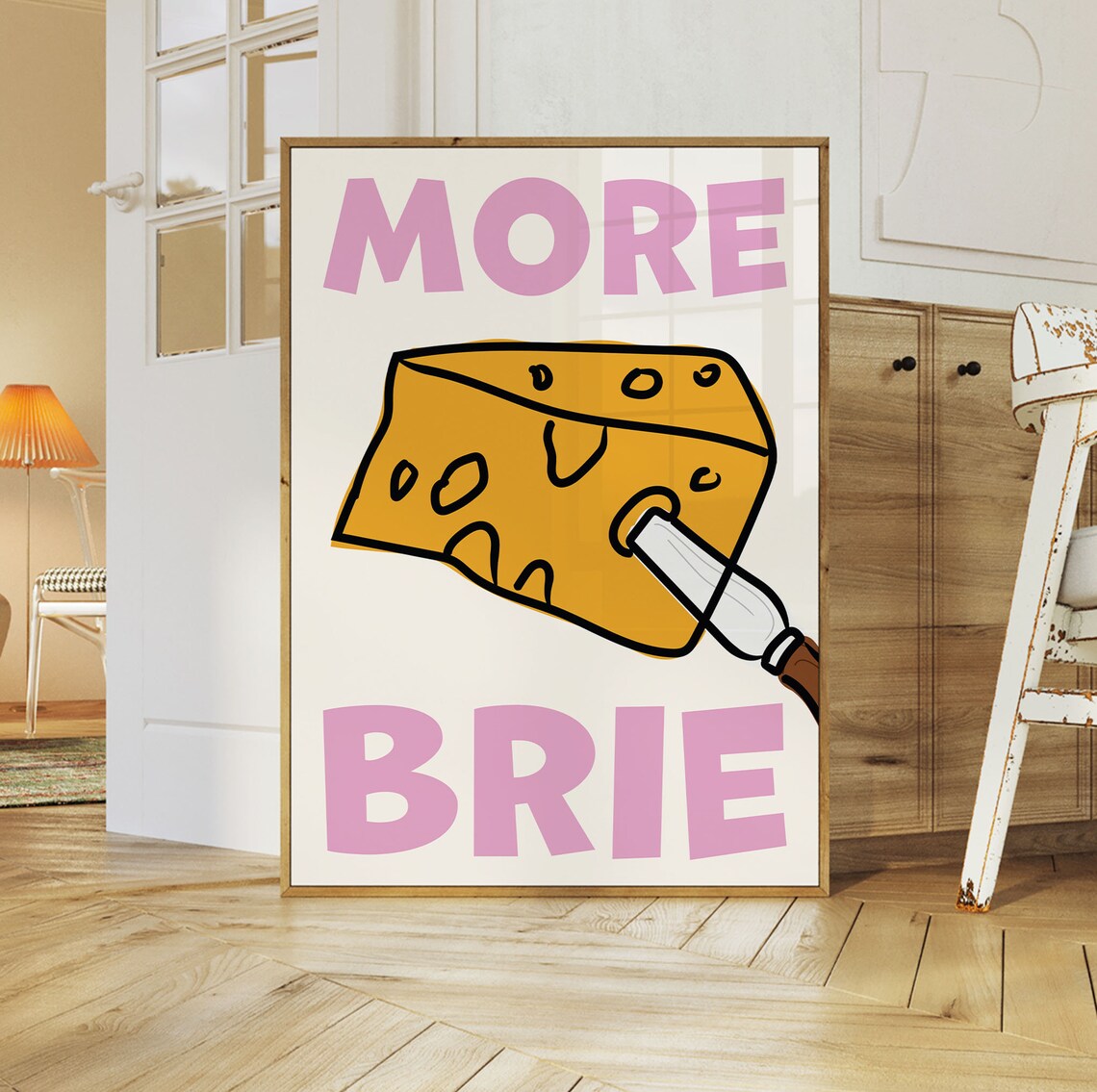 More Brie Cheese Wedge Knife Playful Funny Food Quote Art Poster - Image 2