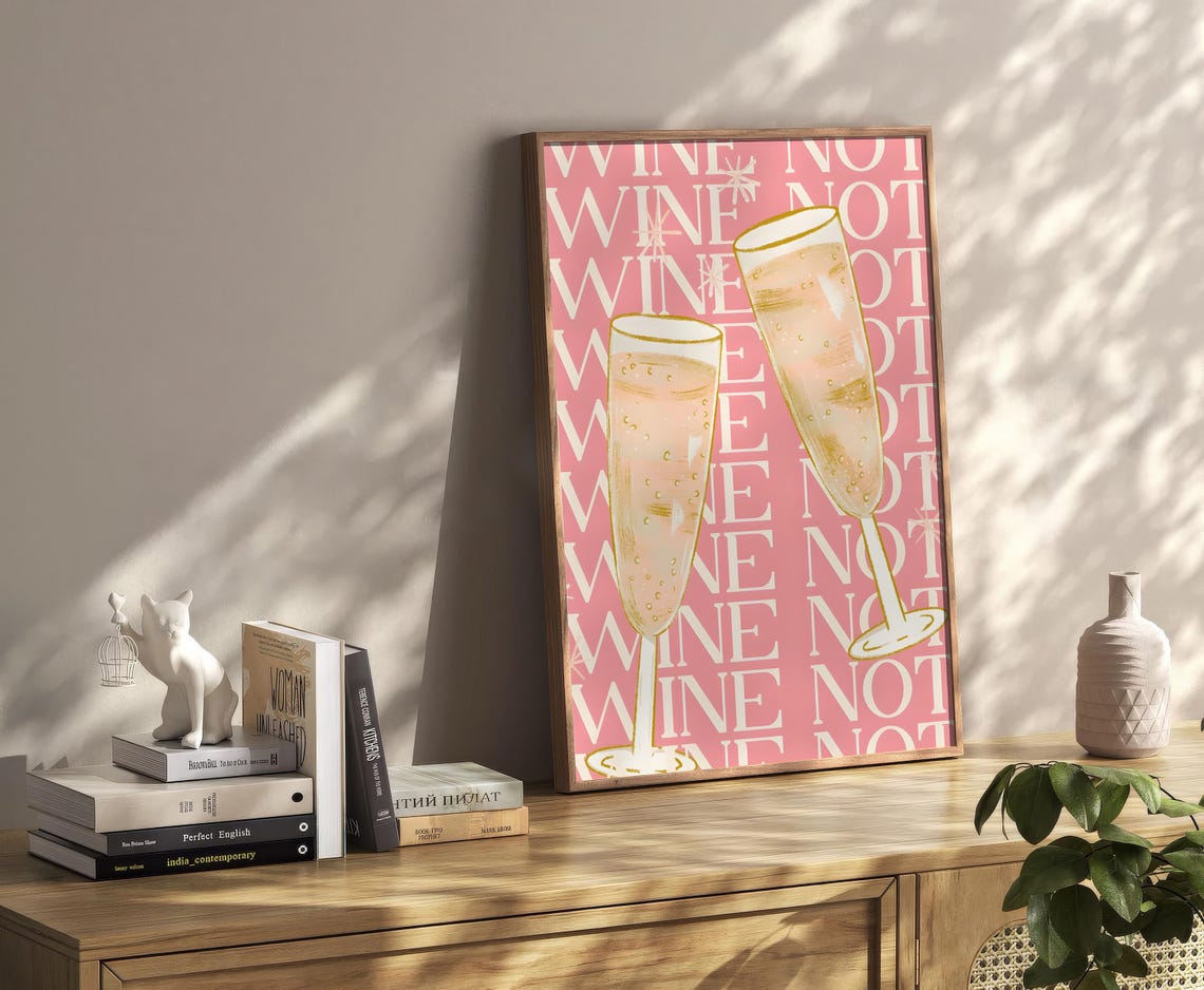 Wine Not Champagne Flutes Poster Pink Bar Cart Girls Night Wall Decor - Image 2