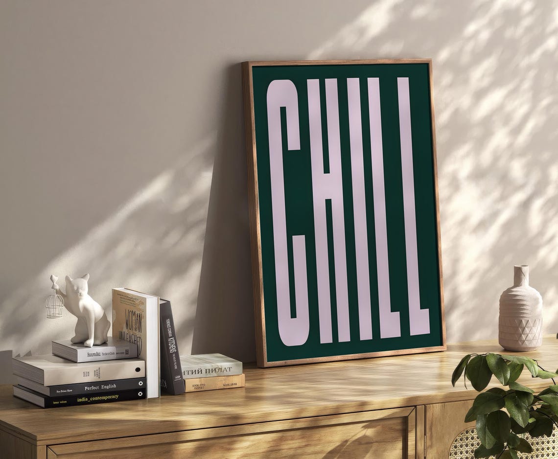 Chill Pink Bold Lettering Dark Green Retro Typography Poster - Image 2