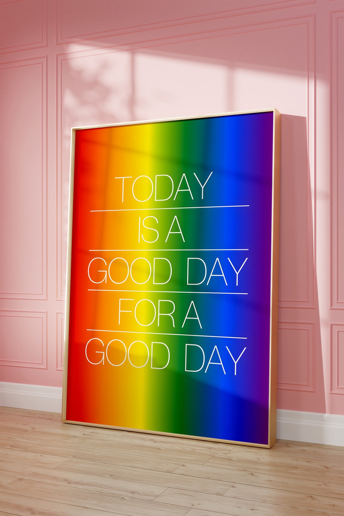 Today Is A Good Day For A Good Day Rainbow Gradient Quote Poster - Image 2
