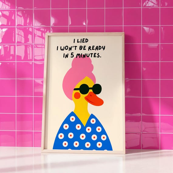 I Wont Be Ready Funny Bathroom Wall Art Prints Colorful Decor Humorous Quote Print Set Toilet Signs Bright Restroom