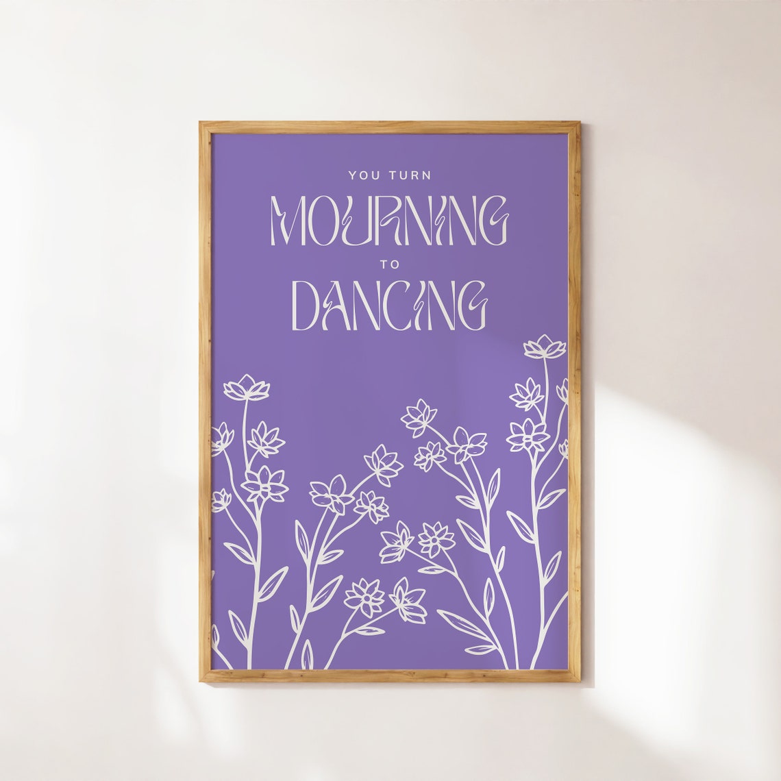 You Turn Mourning to Dancing Purple Wildflower Line Art Poster