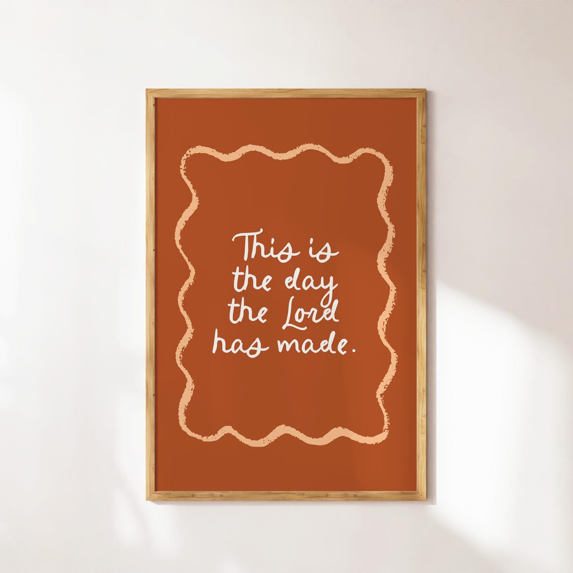 This Is The Day The Lord Has Made Burnt Orange Rustic Script Poster