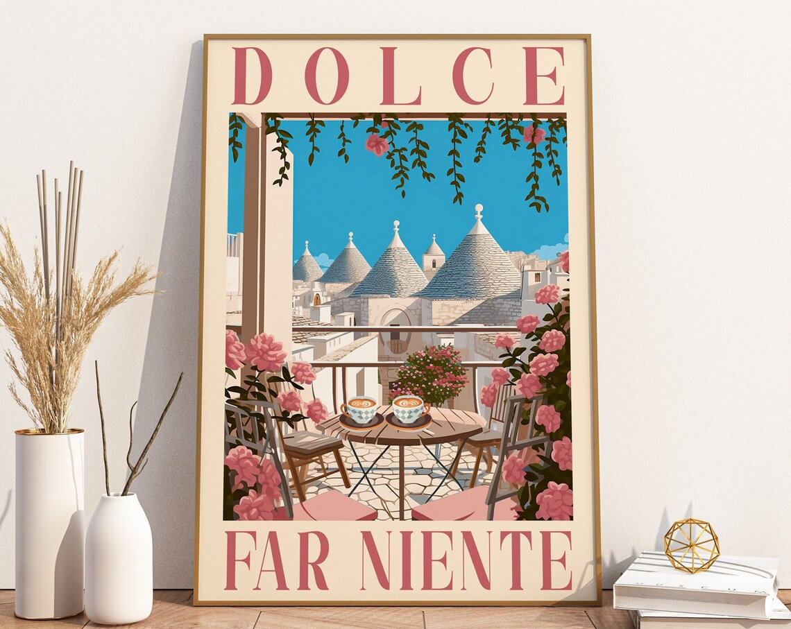 Dolce Far Niente Apulia Trulli Alberobello Terrace Coffee Poster