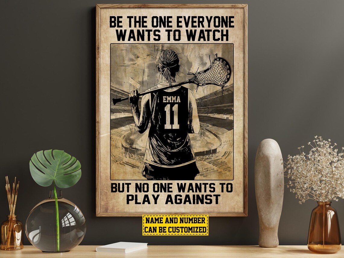 Personalized Lacrosse Girl Be The One Quote Custom Name Number Sports Poster - Image 6