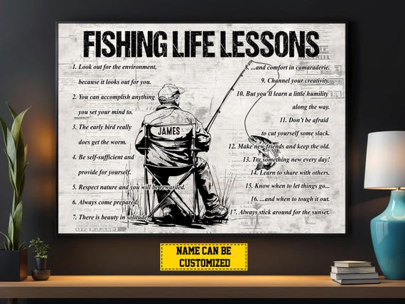 Fishing Life Lesson Fisherman Personalized Fishing Poster Fisher Print Fishing Custom Gift For Old Men