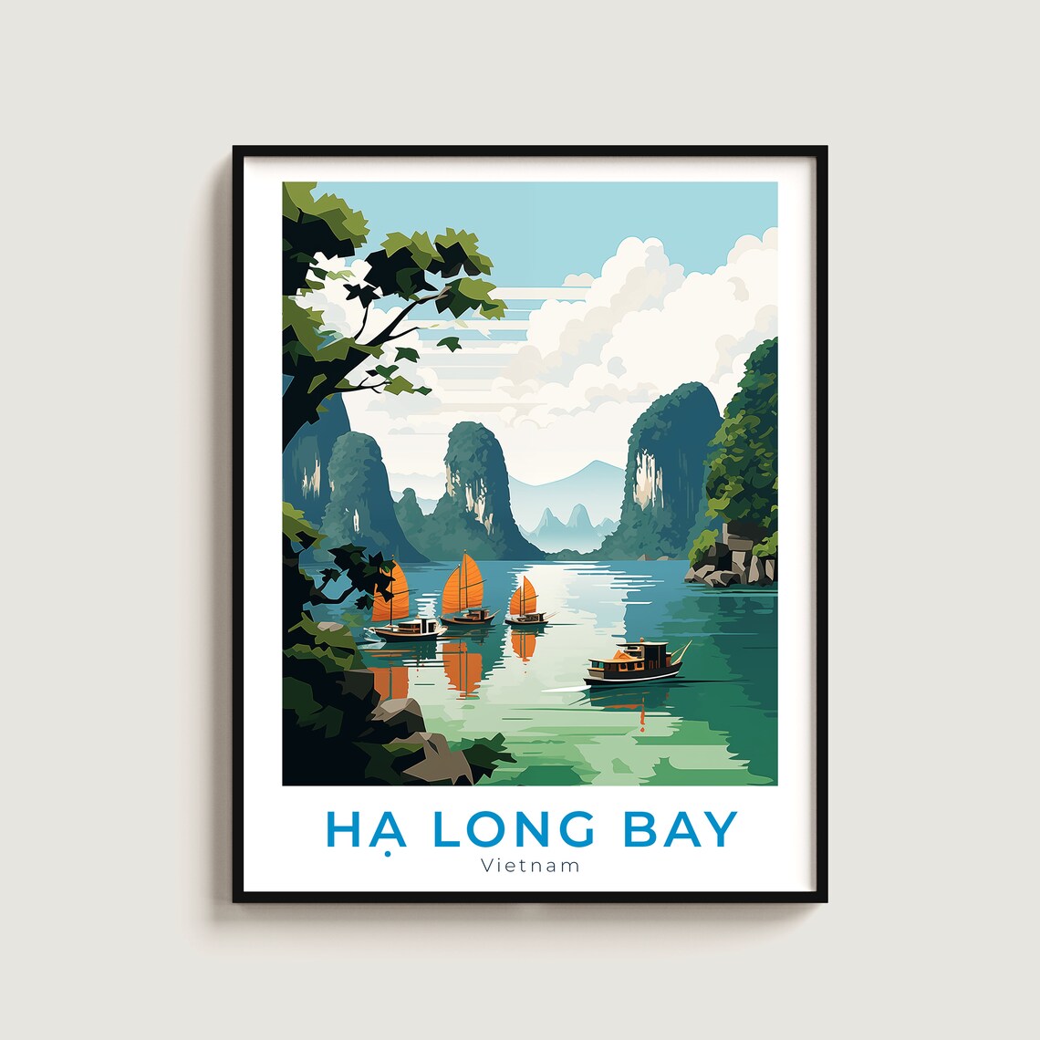 Ha Long Bay Vietnam Karst Islands Sailing Boats Tropical Travel Poster