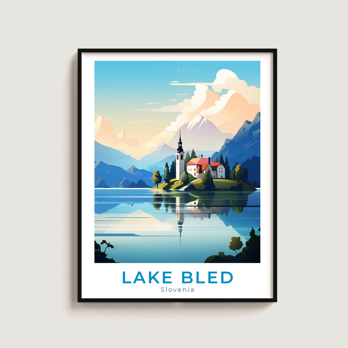 Lake Bled Slovenia Island Church Mountain Reflection Serene Poster