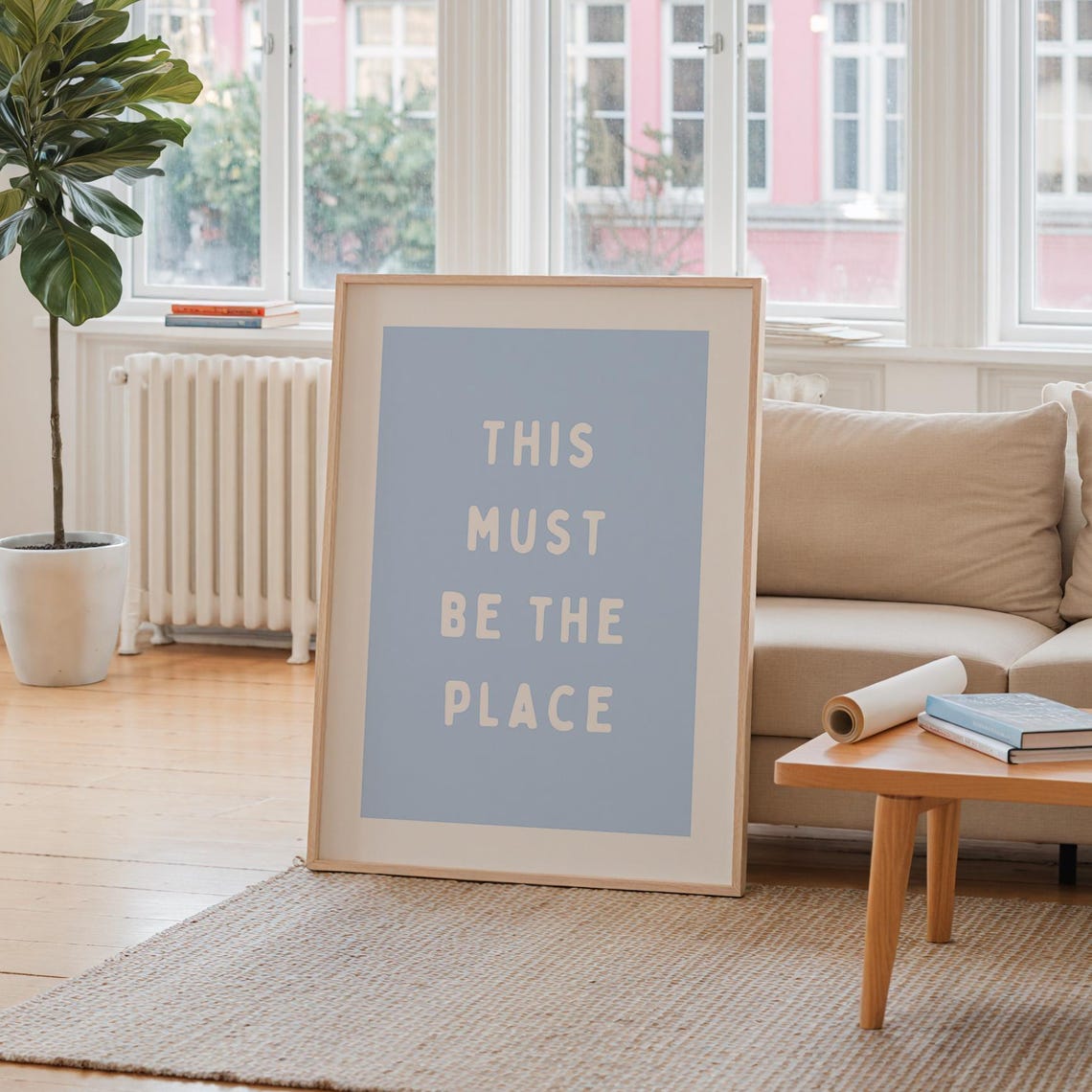 This Must Be the Place Dusty Blue Minimalist Typography Poster