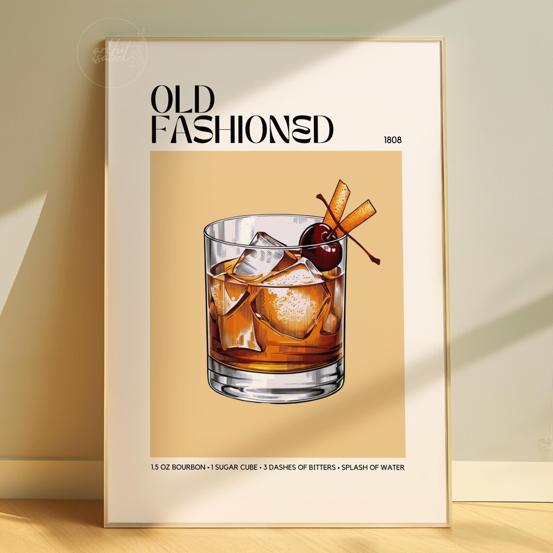 Old Fashioned 1808 Cocktail Recipe Bourbon Bar Cart Art Poster