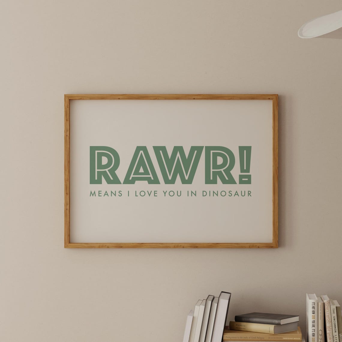 Rawr Means I Love You in Dinosaur Green Kids Typography Poster