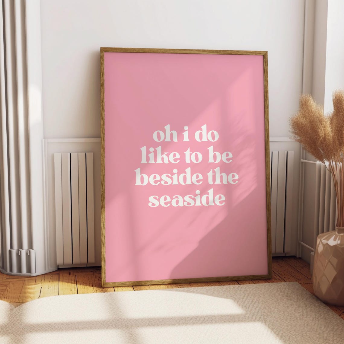 Oh I Do Like to Be Beside the Seaside Blush Pink Quote Poster - Image 4