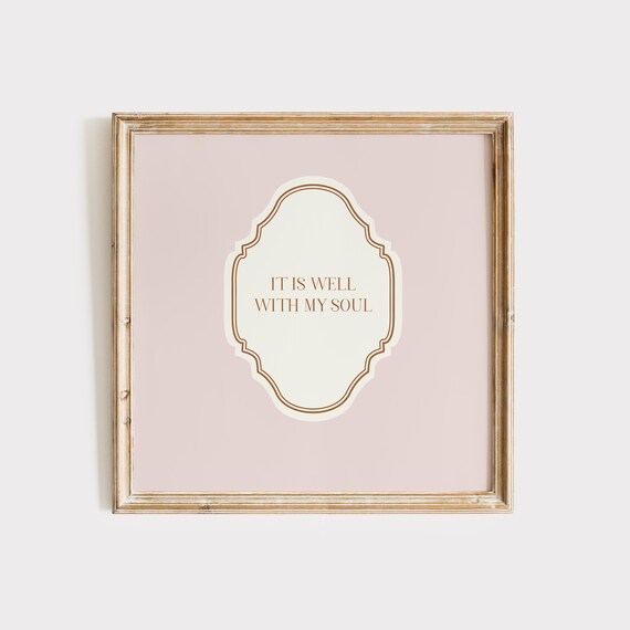 Blush Pink Square It Is Well With My Soul Quote Ornate Faith Poster