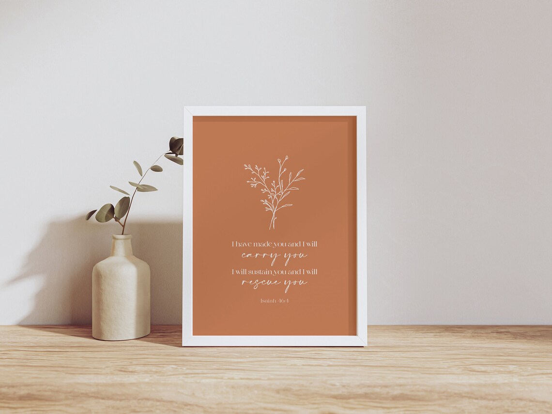 Isaiah 46:4 I Have Made You and I Will Carry You Scripture Decor Poster - Image 2