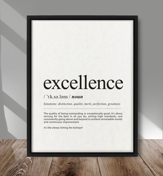 Excellence Definition Motivational Office Typography Quote Poster
