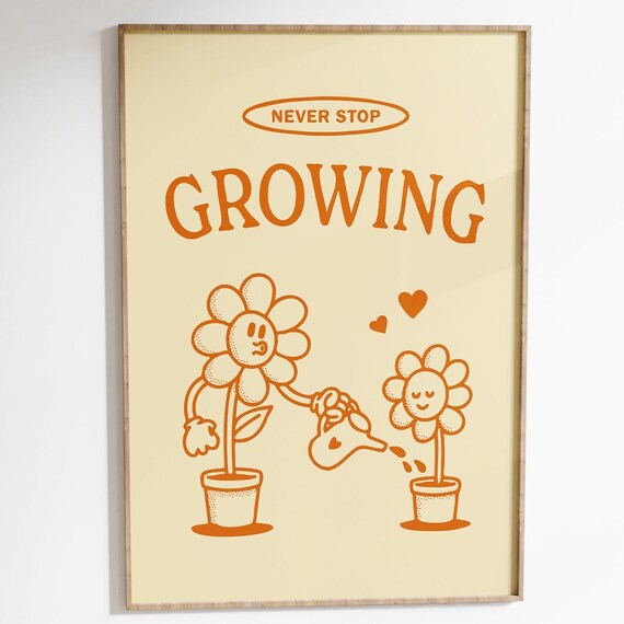 Never Stop Growing Retro Motivational Art Print