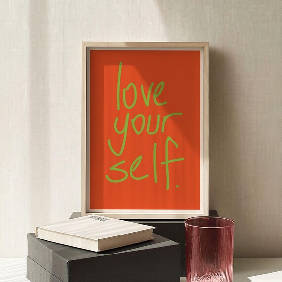 Love Your Self Orange Handwritten Affirmation Bold Color Wall Poster