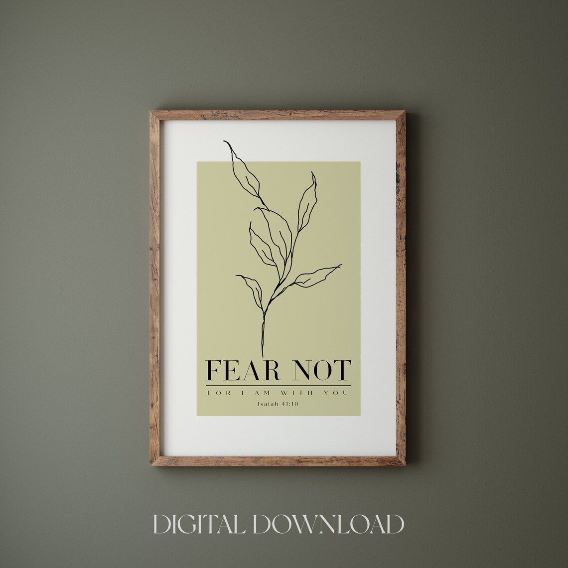 Fear Not For I Am With You Isaiah 41:10, Minimalist Art Print