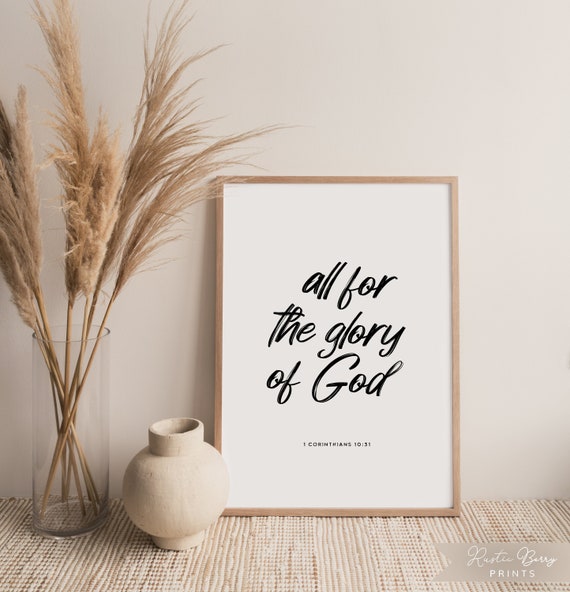 1 Corinthians 1031 Bible Quote Wall Art All For The Glory Of God Modern Minimalist Bible Verse Instant Download