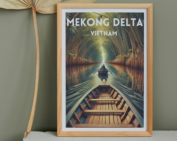 Vietnam Mekong Delta Travel Print Vietnam Travel Poster Travel Decor Wall Art Vietnam River Mekong River Poster Modern Home Decor Gift