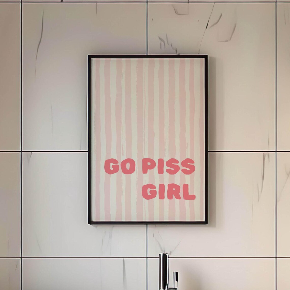 Go Piss Girl Sassy Pink Striped Playful Quote Bathroom Poster - Image 2