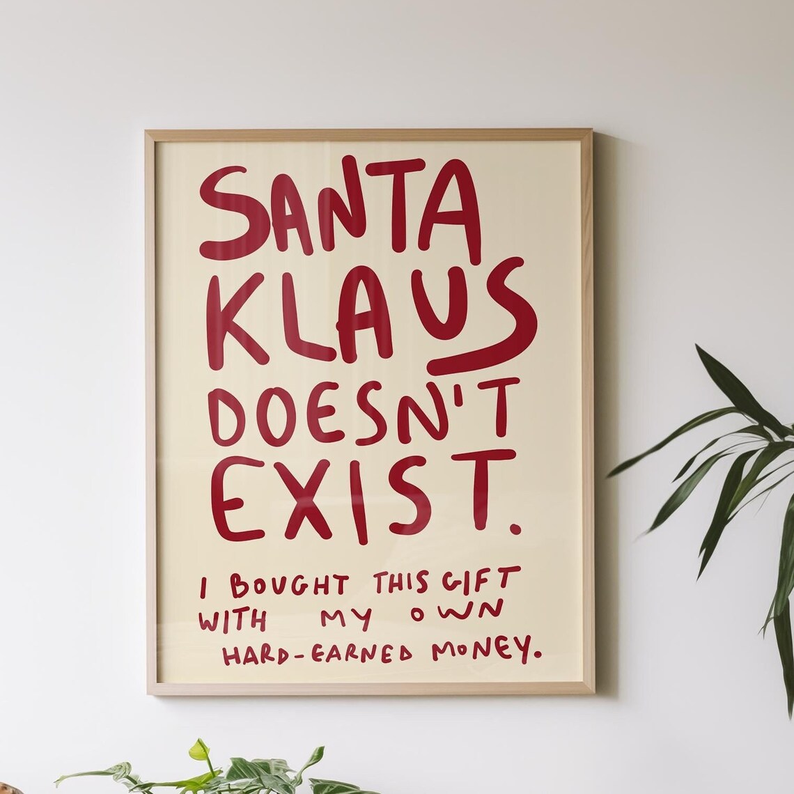 Santa Klaus Doesn't Exist - Funny Christmas Gift - Image 2