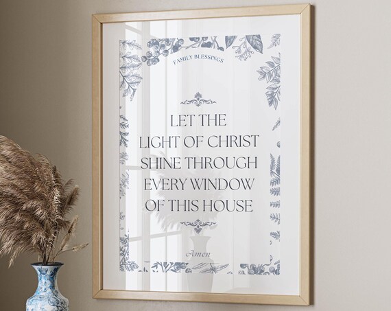 Family Blessing Let The Light Of Christ Shine Through This House Poster
