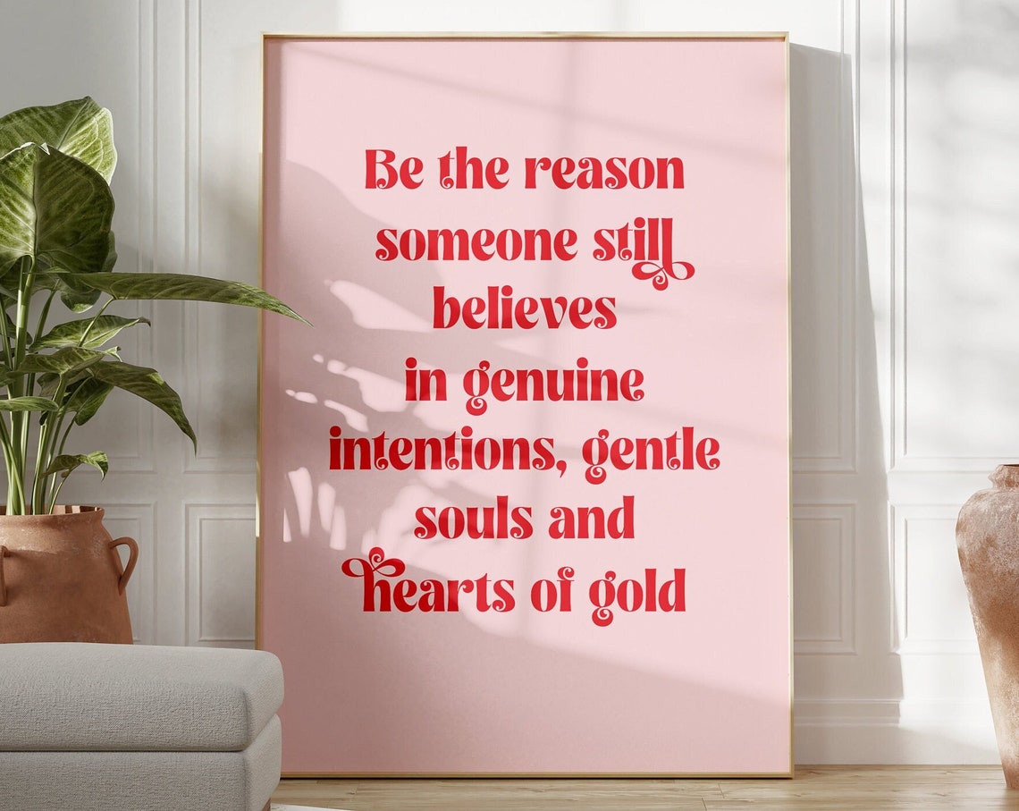 Be The Reason Someone Believes Pink Inspirational Quote Poster