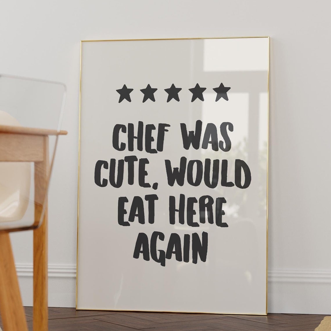 Chef Was Cute Would Eat Here Again Funny Kitchen Star Review Poster