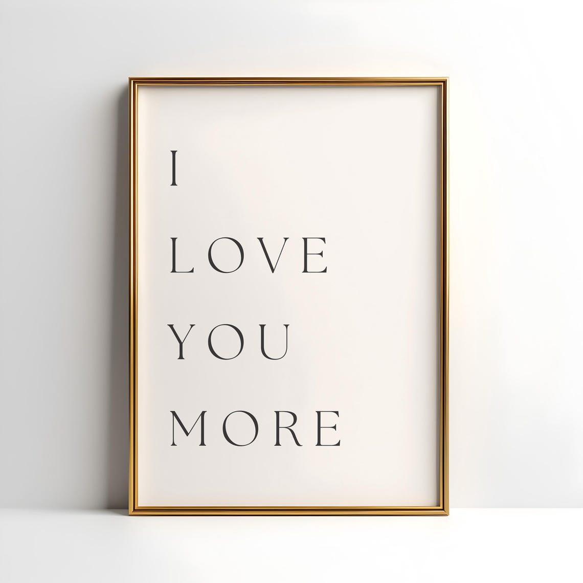 I Love You More Minimalist Black Serif Romantic Typography Poster - Image 3