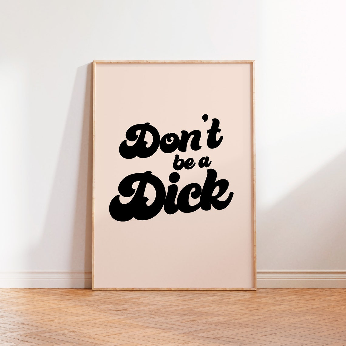 Don't Be A Dick Retro Script Poster Black Ink On White Portrait - Image 2