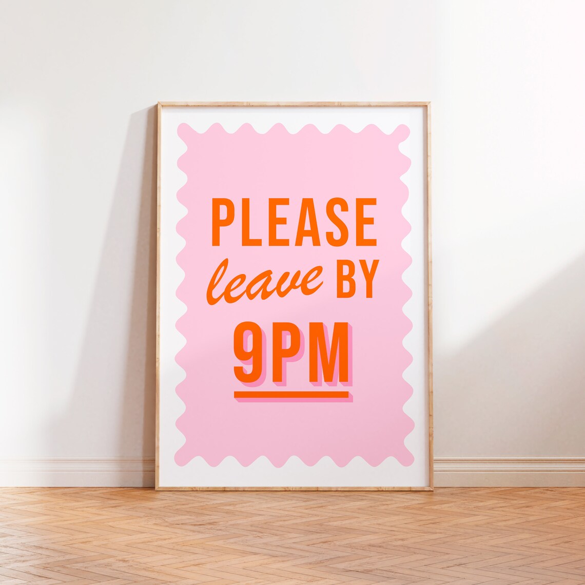 Please Leave By 9pm Quote, Hallway Art Print - Image 2
