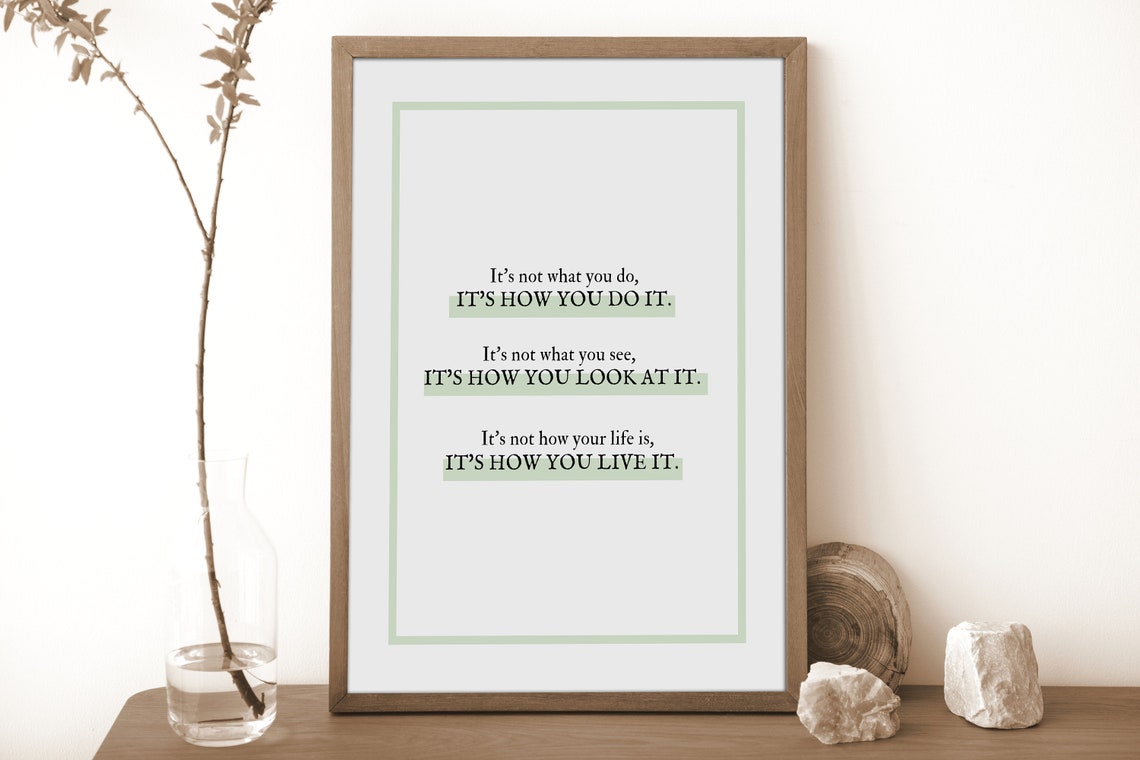 It's Not What You Do It's How You Do It Sage Inspirational Poster - Image 2