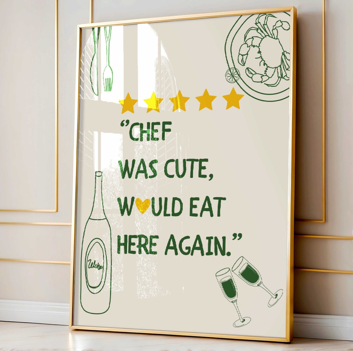 Chef Was Cute Would Eat Here Again Green Five Star Review Poster - Image 2