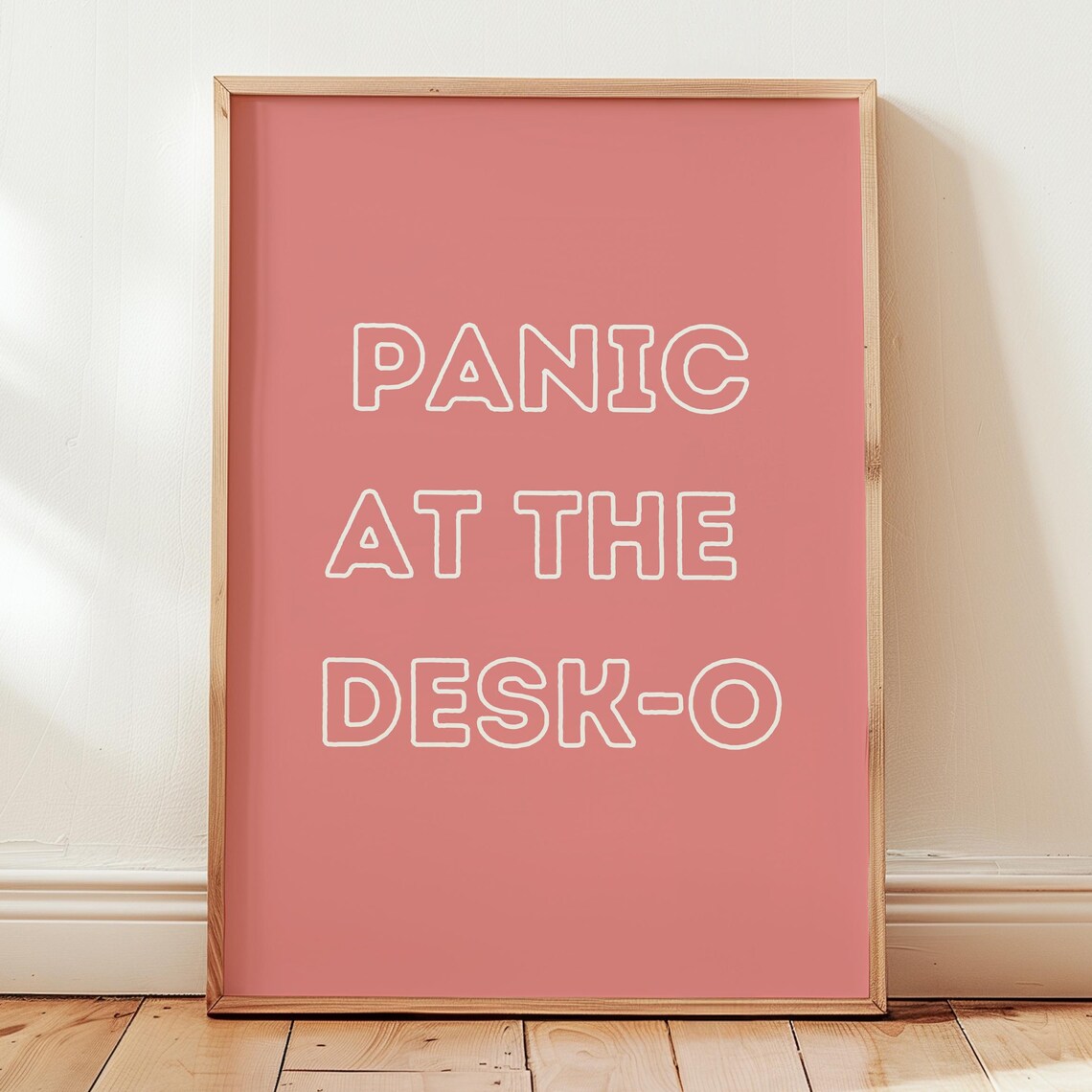 Funny Panic at the Desk-O Coral Pink Typography Office Poster