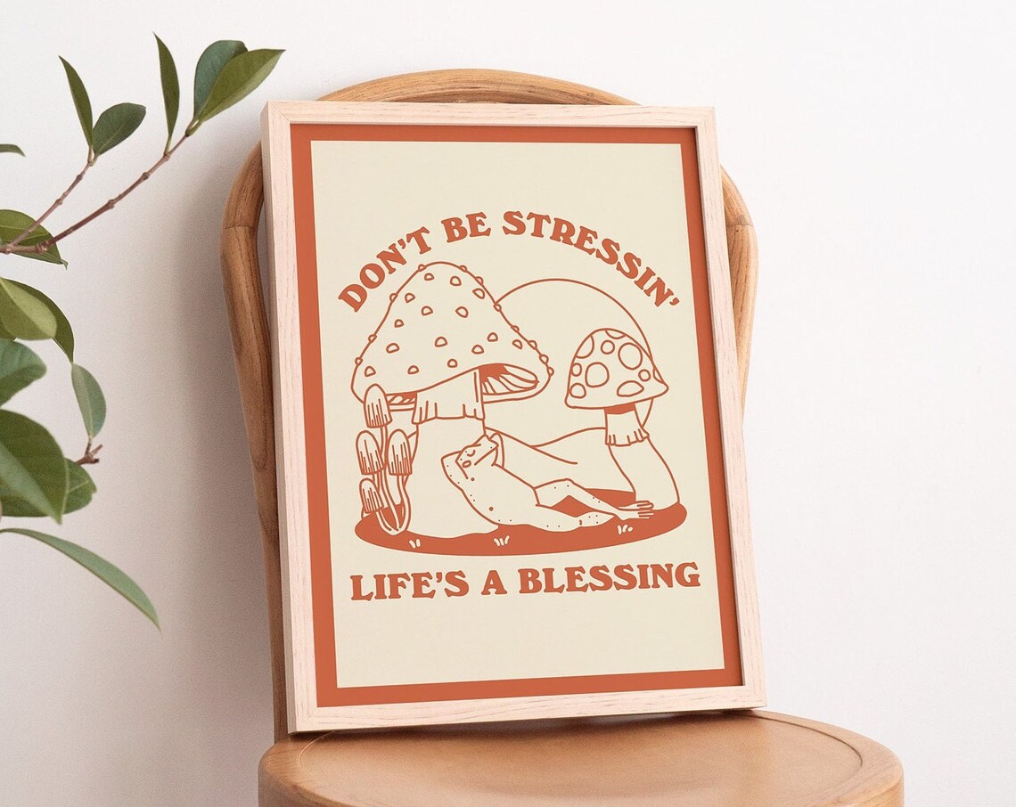 Don't Be Stressin' Life's A Blessing Frog Orange Retro Poster - Image 3