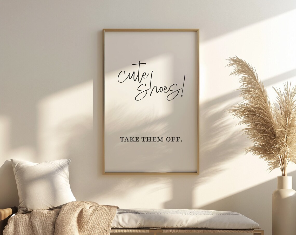 Remove Your Shoes Funny Entryway Poster Print